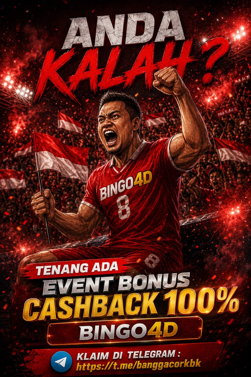 ANDA KALAH ?
TENANG ADA EVENT BONUS CASHBACK𝟭𝟬𝟬% BINGO𝟰D
KLAIM DI TELEGRAM : htt