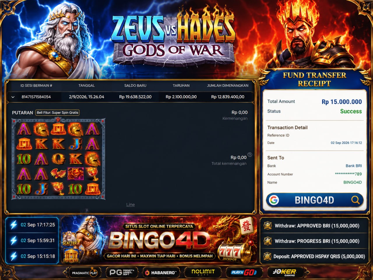 🔥 ZEUS VS BINGO4D GACOR 🔥
DEPOSIT : RP 5.000.000
WITHDRAW : RP 15.000.000
LINK D